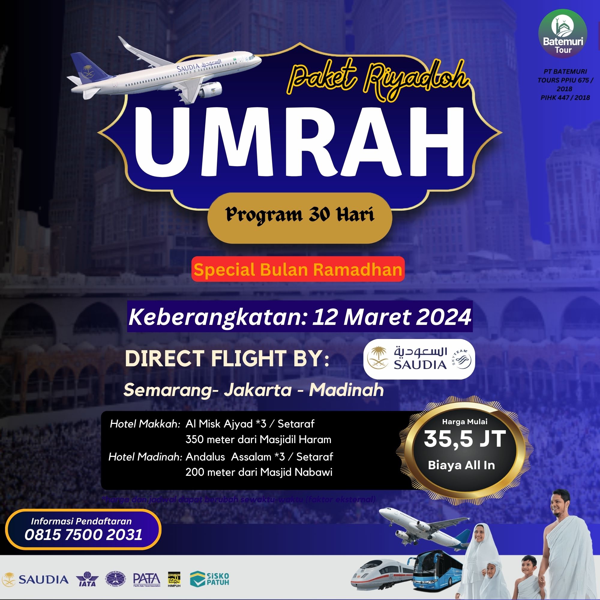 Umrah Special Ramadhan,  Adib Haramain Tour , Paket 30 hari, Keberangkatan, 12 Maret 2024